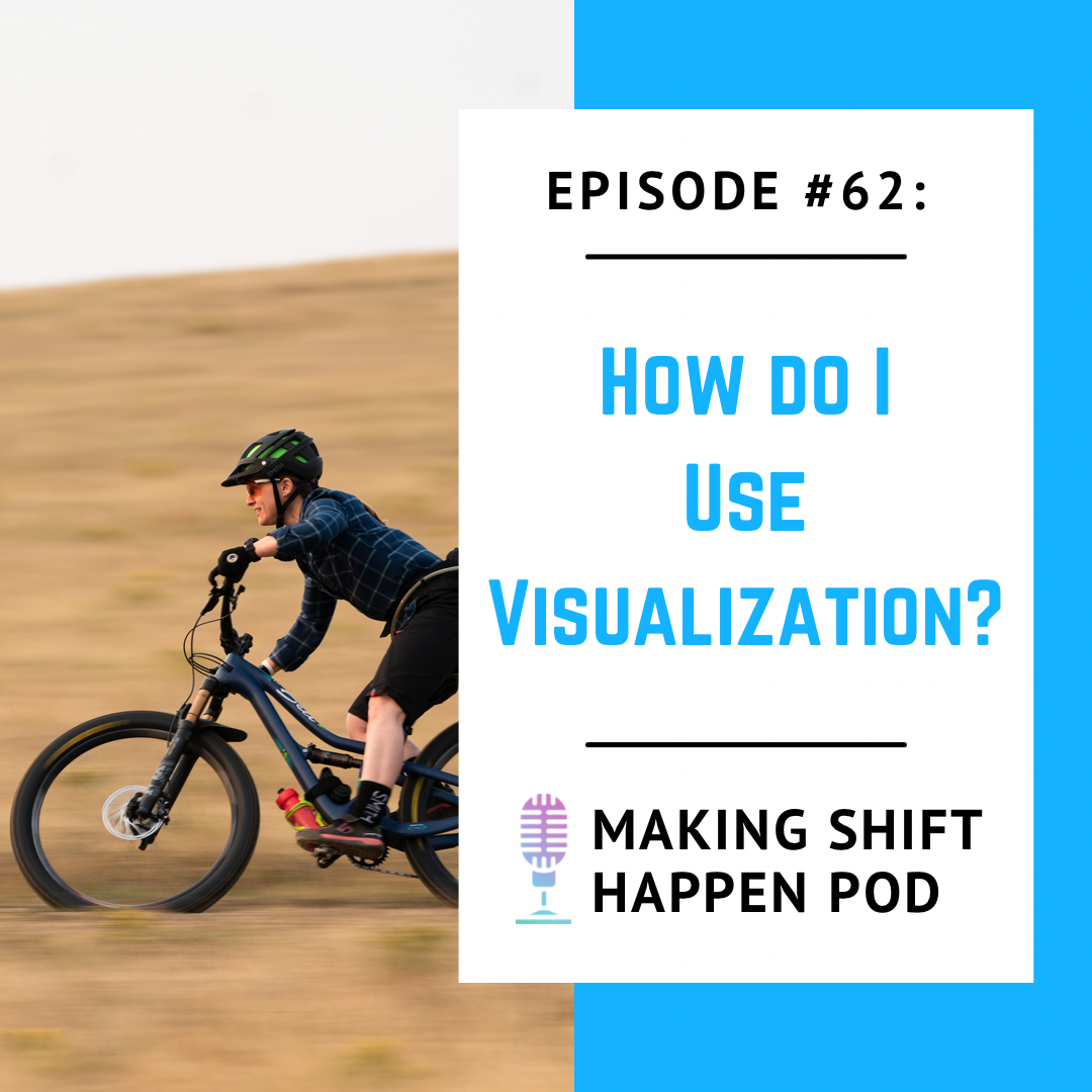 Jen is in a blue flannel and black shorts as she bikes among golden grass. The title of the episode "Number 62 How Do I Use Visualization?" is in blue lettering over a white box.