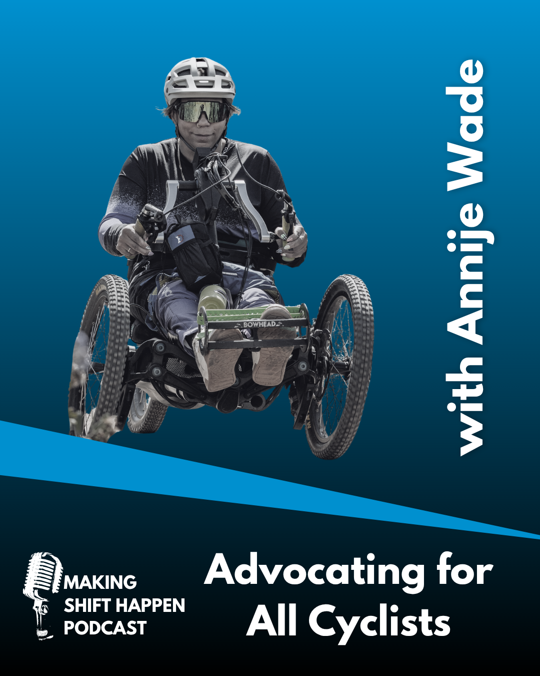 Episode #232 Annijke Wade is sitting on her adaptive mountain bike while smiling as she shreds down a trail.