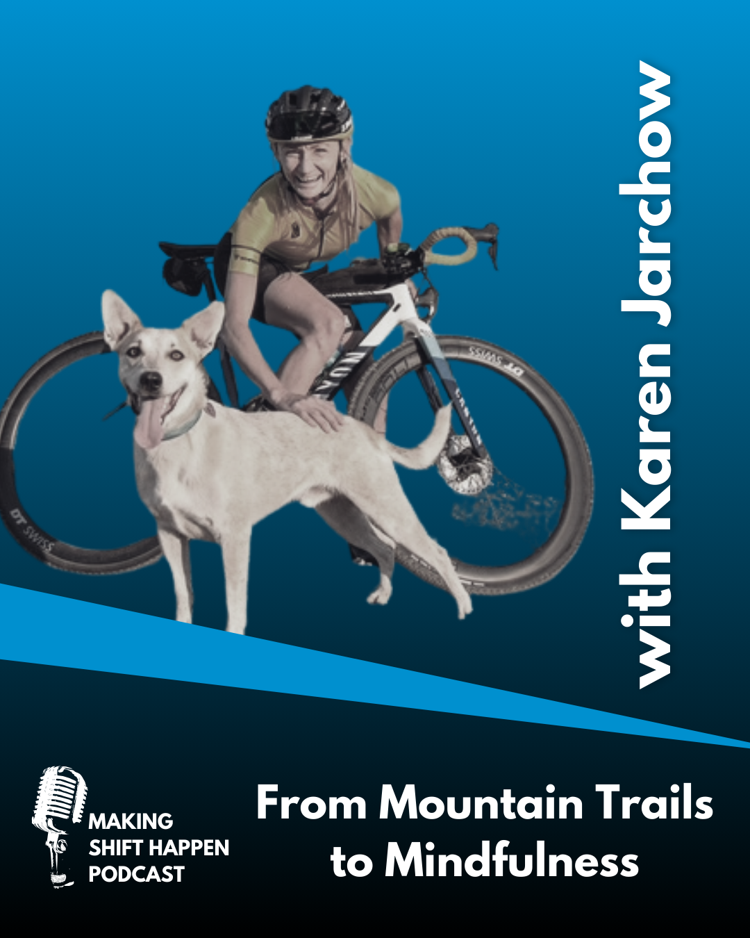 Karen Jarchow is on her bike and leaning over to pet her dog, Piney. Image is in black and white with the title of the episode in white font on a blue background.